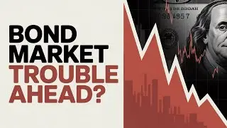 5 Reasons The Bond Market Is About To Explode