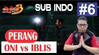 Onimusha 3 Demon Siege - Subtitle Indonesia - Perang Oni Vs Iblis - Part 6 - Game sub indo
