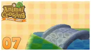 [Let's play] Animal Crossing: New Leaf | #07: On rembourse le pr&ecirc;t du pont 1/3