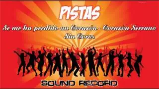 Se me ha perdido un Corazón - Corazón Serrano ** Pista ** - Sin Coros