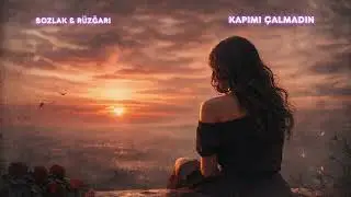 KAPIMI ÇALMADIN-BOZLAK #bozlakhavaları #arabesk #gecemüziği #hüzünlümüzik #slowmüzik