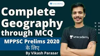 Complete Geography through MCQ | MPPSC Prelims 2020 | Complete Coverage | Vikash Sir
