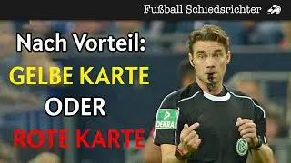 Foulspiel: Welche Karte nach Vorteilsregelung?