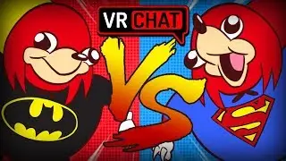 BATMAN VS SUPERMAN! - Ugandan Knuckles Justice League Tryouts  (VRchat Funny Moments)