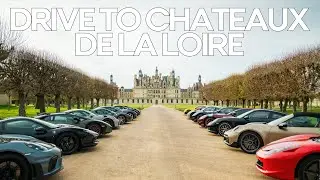 DRIVE TO CHATEAUX DE LA LOIRE 2025 | DTSC