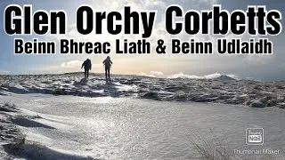 Glen Orchy Corbetts Beinn Bhreac  Liath and Beinn Udlaidh