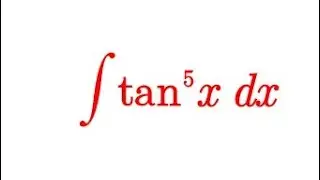 Integral of tan^5x dx(substitution)  تكامل الدوال المثلثية