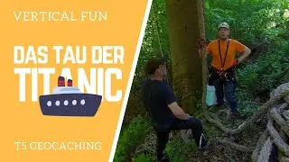 🚢 Das Tau der Titanic 🚢 - T5 Geocaching - #VerticalFun
