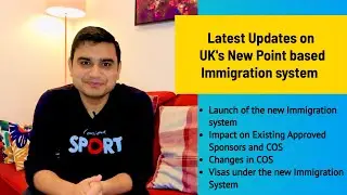 Updates on the Point based Immigration system | UK immigration 2020 rules| UK Point based Visa