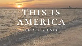 UUCL Sunday Service / 1-10-2021 - This is America
