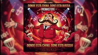 Donde esta China donde estar Rusia | (Remix Electro/Afro House)