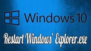 How to Restart Windows&rsquo; Explorer.exe