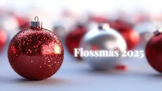Флоссмас - День 12