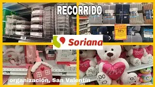RECORRIDO EN SORIANA, ORGANIZACION, SAN VALENTÍN.
