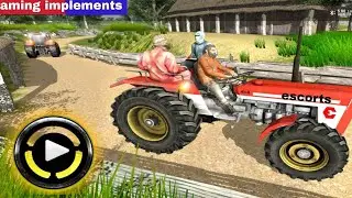 Tractor Driver Farming simulator 3D android Gameplay realistic village Environment farming implement