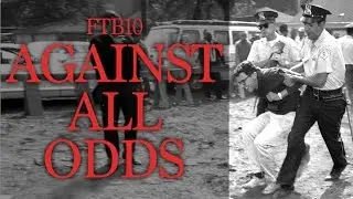 FeelTheBern 10 - Against All Odds