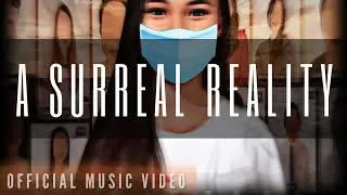 'A SURREAL REALITY' [OFFICIAL MUSIC VIDEO] | Virtuoso Entertainment