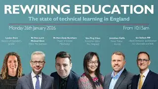 Rewiring Education: The State of Technical Learning in England