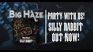 Big Haze - Silly Rabbit (OFFICIAL MUSIC VIDEO)