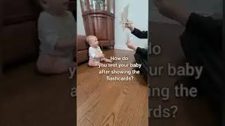 How can I test my baby's flashcards knowledge?