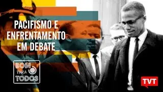 Malcolm X e Martin Luther King: pacifismo e enfrentamento em debate