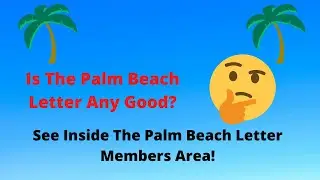 The Palm Beach Letter. Is It Any Good? Look Inside The Members Area! #thepalmbeachletter