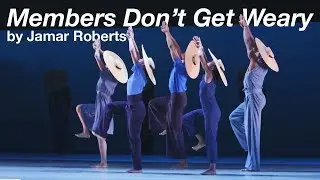 Members Don't Get Weary by Jamar Roberts - Alvin Ailey American Dance Theater