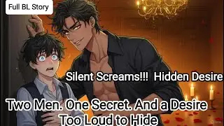 «BL Story»  He Tried to Resist… Until Their Bodies Told the Truth
