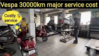 Vespa SXL || 30000km | major service | service cost 😡| service experience ❌ || #vespa #scooter