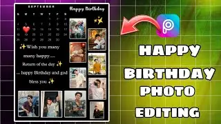 Birthday Poster Editing In PicsArt | Happy Birthday Photo Editing PicsArt | Birthday Photo Editing