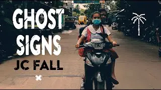 GHOST SIGNS  - JC Fall