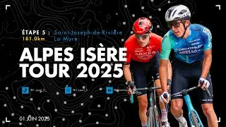 Alpes Isère Tour 2025 | Étape 5 : Saint-Joseph-de-Rivière → La Mure