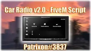 Car Radio v2.0 | Patrixon#3837 | FiveM Script