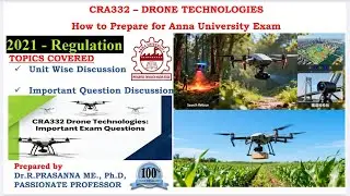 Anna University Exam Preparation - CRA332 Drone Technologies Important Questions