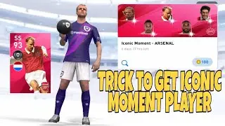 TRICK TO GET ICONIC MOMENT PLAYERS IN PES 2020 MOBILE &bull;&deg; ARSENAL FC CLUB SELECTION &deg;&bull; 💯WORKING TRICK