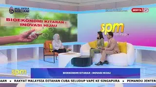 17 SEPT 2025 - SPM - BIOEKONOMI KITARAN: INOVASI HIJAU