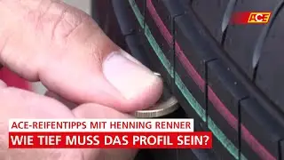 ACE-Reifentipps &ndash; Wie tief muss das Profil sein?