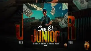 Soy el Junior - Yaquelin Oliver x Yerson Flow Belico - (Audio Oficial)