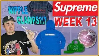 What is SUPREME Doing?!? Week 13 Droplist and Resell.