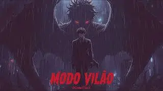 CodeITTech - MODO VIL&Atilde;O 😈 Brazilian Dark Phonk / Sigma Brasil (Bass Boosted)
