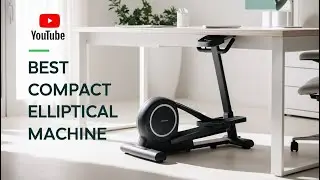 best elliptical machines for home use | under desk elliptical reviews | best seated elliptical