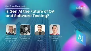 EXCLUSIVE PANEL DISCUSSION: Is Gen AI the Future of QA and Software Testing?
