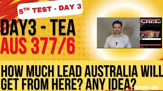Ashes 5th test day3 -Tea | How much lead Australia will get from here? #ashes #australia #england