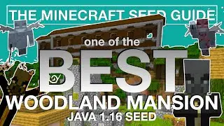 One of the Best WOODLAND MANSION seeds - Java 1.16 - The Minecraft Seed Guide