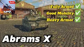 MWT: Tank Battles | Abrams X - Fully armed, Good mobility, Heavy armor!