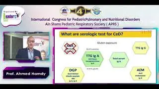 Celiac Disease The present and the future Prof Ahmed Hamdy