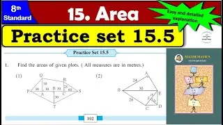 Practice Set 15.5 | Class 8 | Chapter 15 Area | Maths | All Question Answers