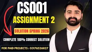 CS001 Assignment 2 Solution Spring 2026 | VU CS001 Assignment No 2 Complete Solution By VUBWN