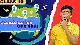 Globalization and indian economy class 10 one shot || Economics chapter 4 #economy #oneshot #class10