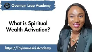 What is Spiritual Wealth Activation? #quantumleap #coaching #spirituality 